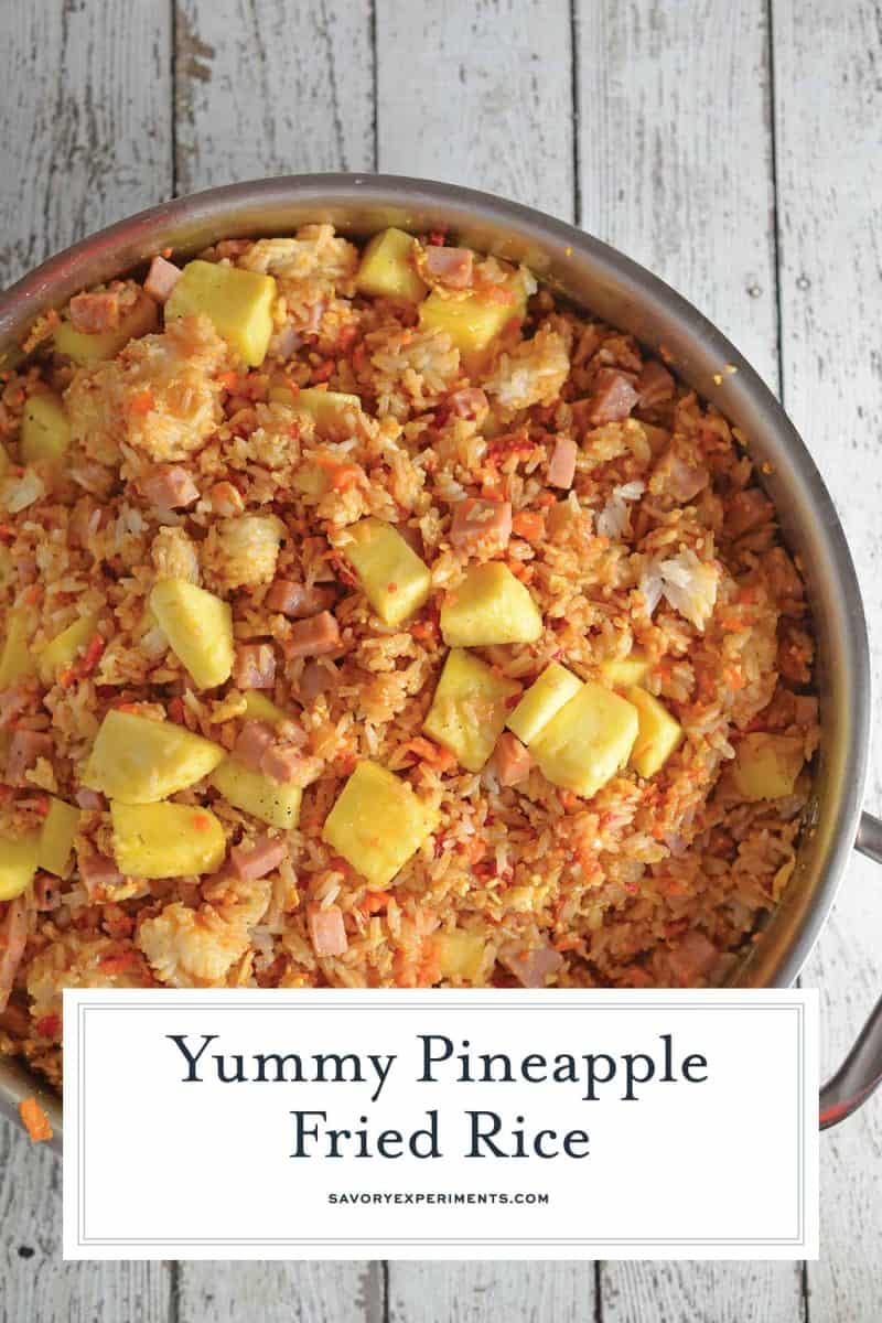 Pineapple Fried Rice - Savory Experiments