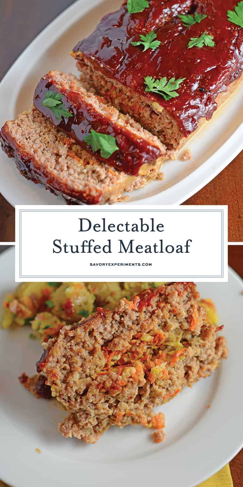 Stuffed Meatloaf is a tender meat mix stuffed with shredded vegetables and topped with a zesty and sweet sauce. The perfect comfort meal! #bestmeatloafrecipe #stuffedmeatloaf www.savoryexperiments.com 