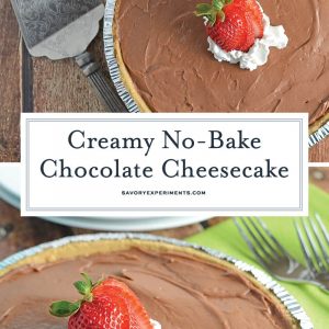 Using a premade crust, the ultra creamy No-Bake Chocolate Cheesecake uses just 5 ingredients and takes minutes to prepare. Make ahead and take to your next party! #nobakedesserts #chocolatecheesecake #nobakecheesecake www.savoryexperiments.com
