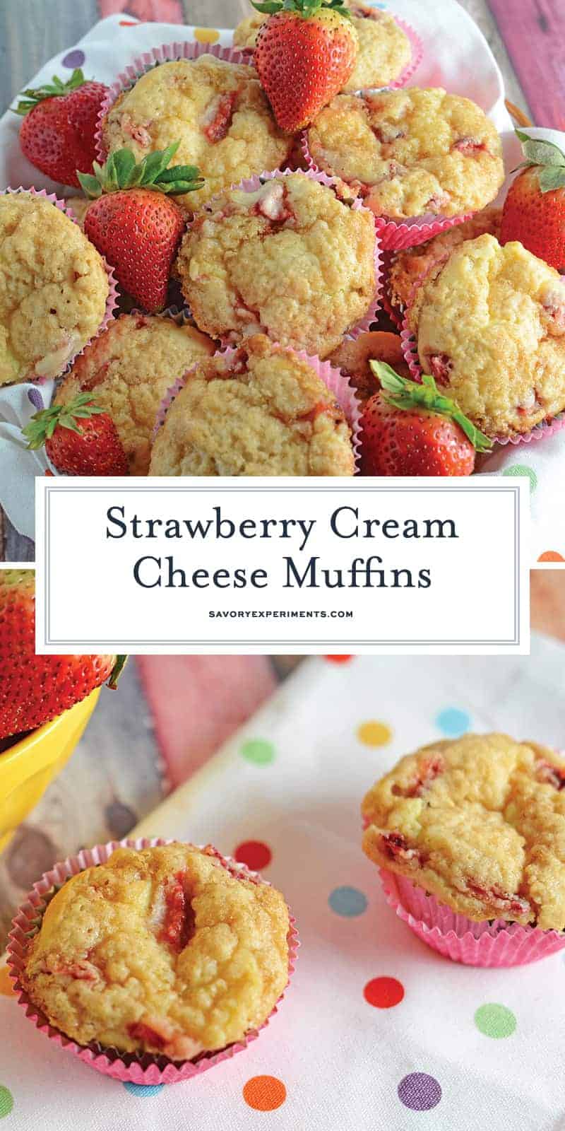 Strawberry Cream Cheese Muffins are soft muffins using fresh strawberries, rich cream cheese and a brown sugar streusel topping. #homemademuffins #strawberrycreamcheesemuffins #strawberrymuffins www.savoryexperiments.com