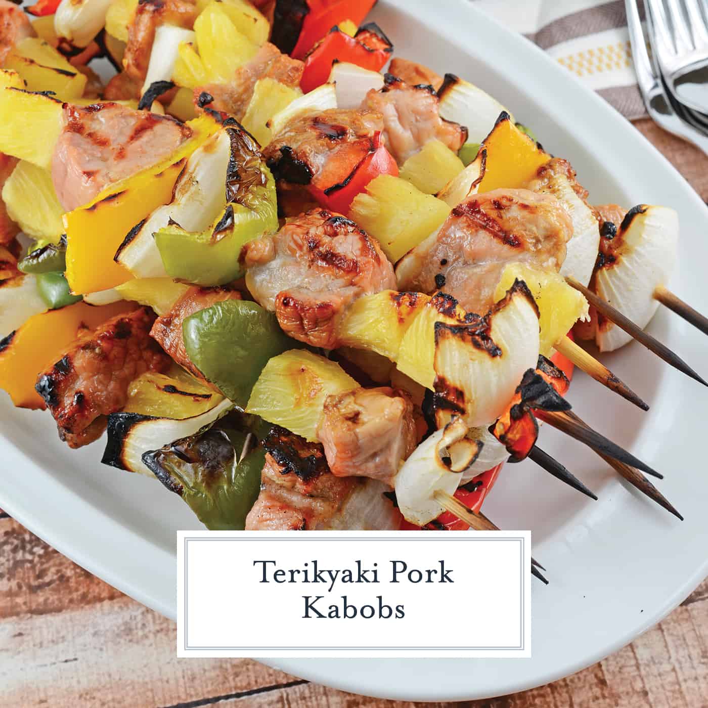 Teriyaki Pork Kabobs are an easy kabob recipe using marinated pork tenderloin paired with pineapple, bell pepper and sweet onion. Ready in 30 minutes! #teriyakipork #kabobrecipes www.savoryexperiments.com