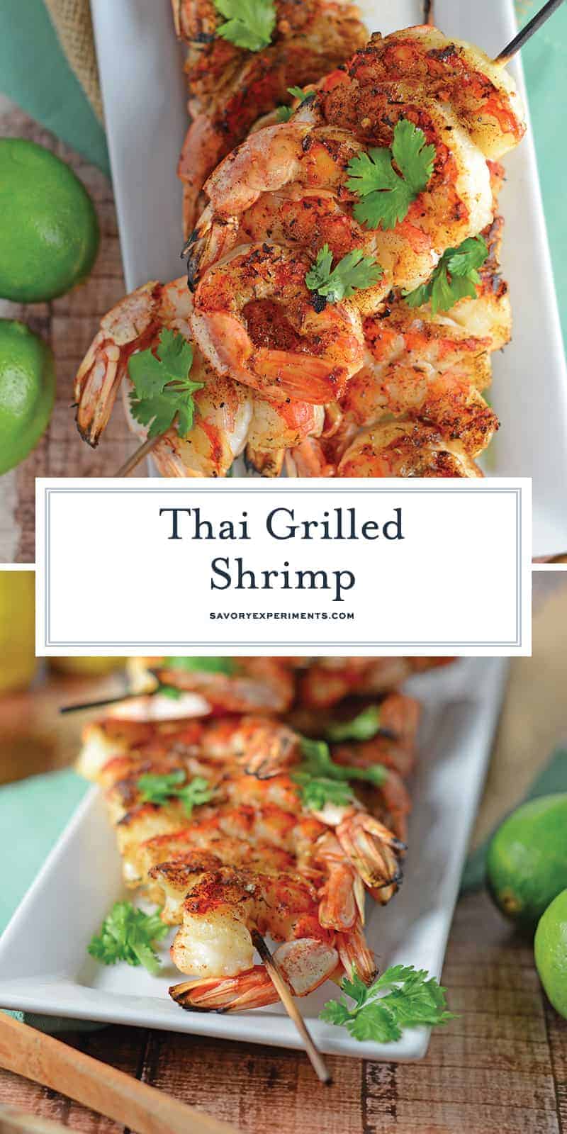 Thai Grilled Shrimp is an easy and healthy dinner idea, using light coconut milk, Thai seasoning and lime juice, it comes together in a snap! #grilledshrimpskewers #grilledshrimpkabobs www.savoryexperiments.com