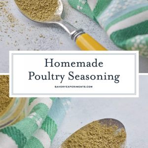 Homemade Poultry Seasoning is super easy to make, you probably already have all the ingredients in your pantry! Season chicken, beef, seafood and more! #poultryseasoning #homemadespices www.savoryexperiments.com