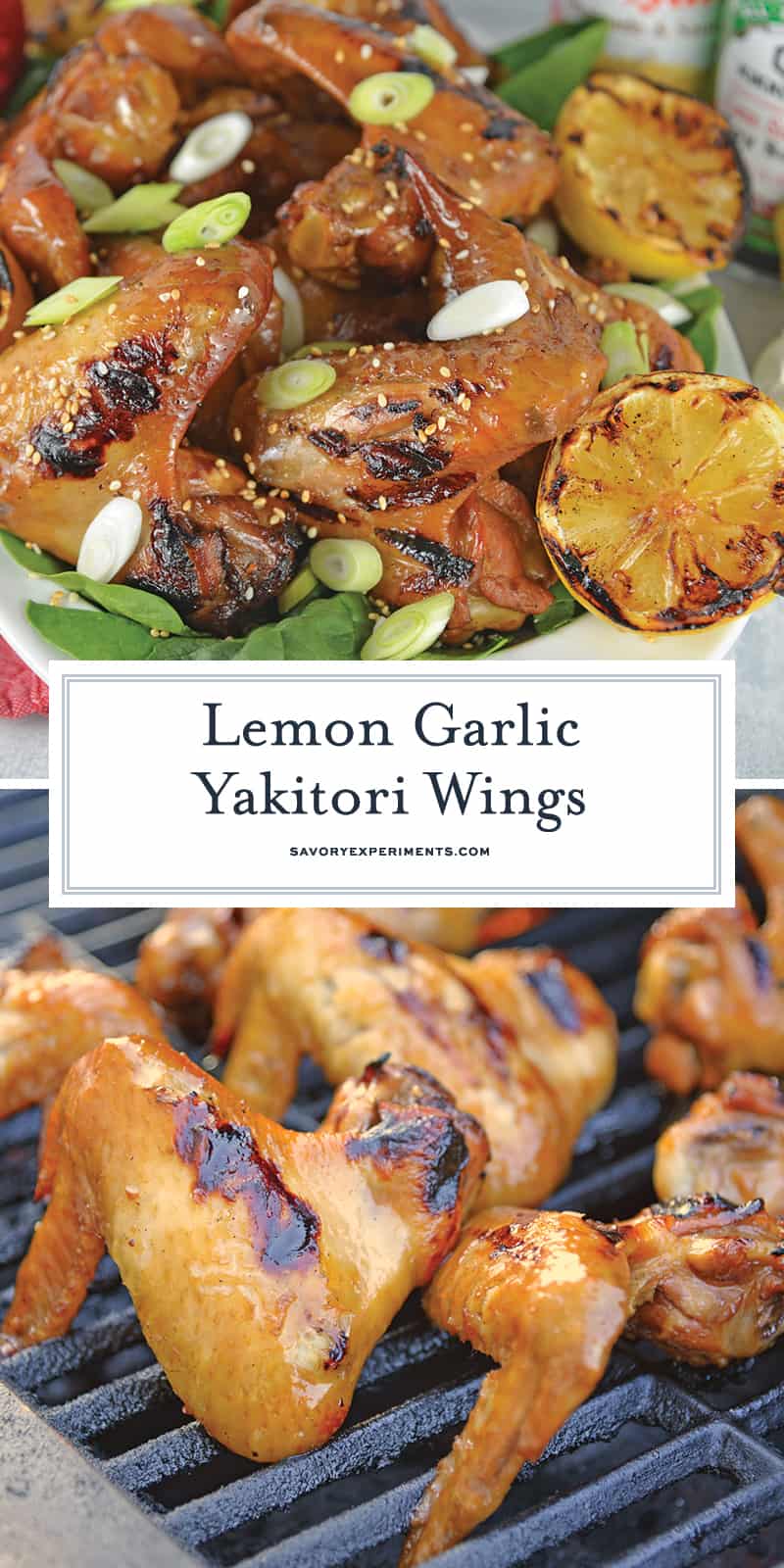 Lemon Garlic Yakitori Wings are marinated in a zesty lemon garlic marinade and grilled to perfection. Serve your grilled wings with classic BBQ side dishes. #grilledwings #chickenmarinades www.savoryexperiments.com 