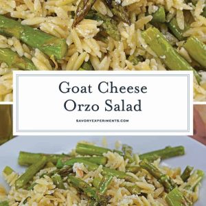 Goat Cheese Orzo Salad is a quick side dish recipe that uses quick cooking pasta with creamy goat cheese and roasted asparagus spears. #orzosalad #goatcheese www.savoryexperiments.com