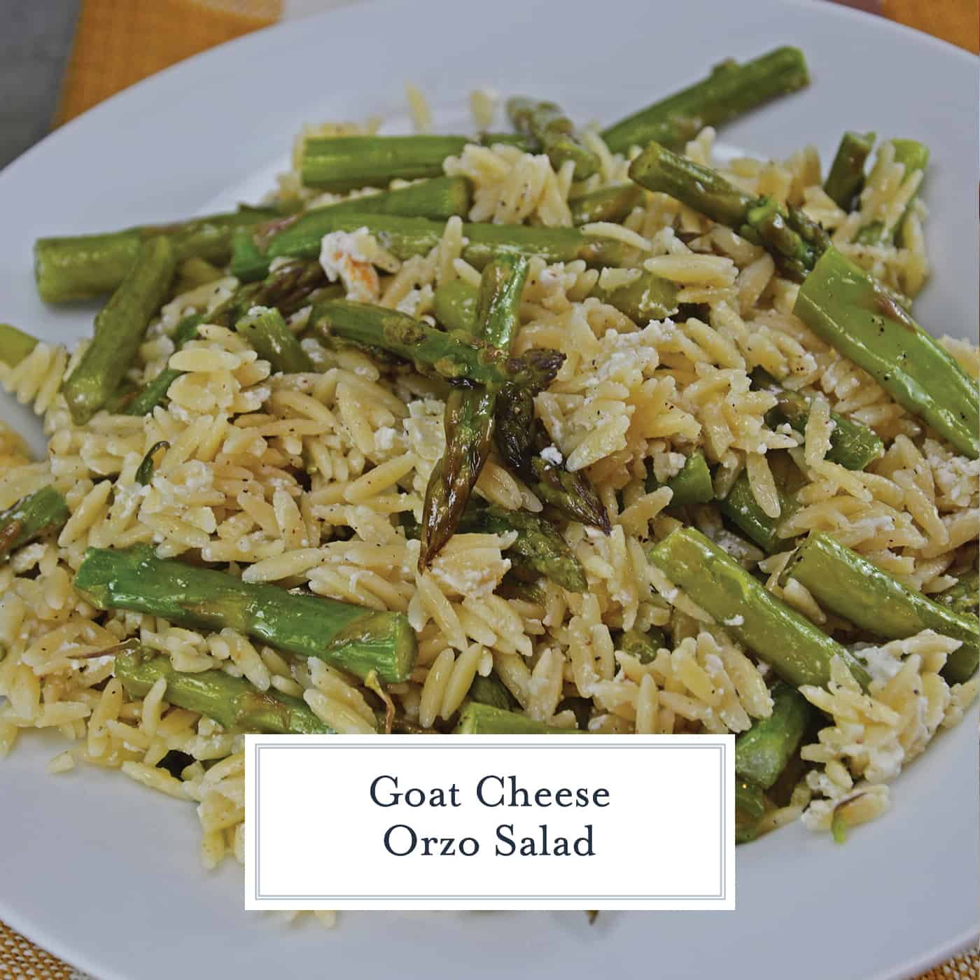Goat Cheese Orzo Salad is a quick side dish recipe that uses quick cooking pasta with creamy goat cheese and roasted asparagus spears. #orzosalad #goatcheese www.savoryexperiments.com
