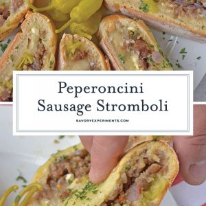 Peperoncini Sausage Stromboli is a crave-worthy, easy dinner recipe that your whole family will enjoy. Check out all the ways to make this dish your new family favorite. #strombolirecipes www.savoryexperiments.com