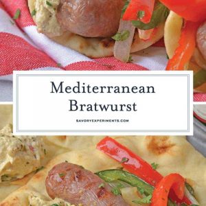 Mediterranean Bratwurst use juicy bratwurst, sautéed bell peppers and onion, garlic hummus and wrapped in tender naan bread. A simple grilled summer meal. #bratwurstsandwich www.savoryexperiments.com