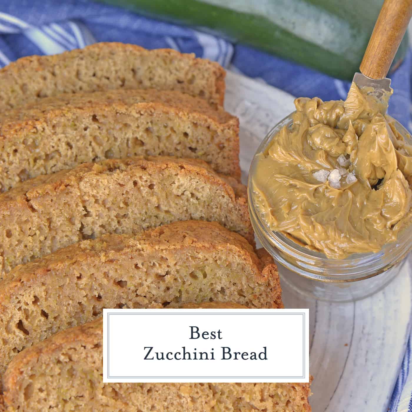 Best Zucchini Bread is the most moist zucchini bread recipe made by a pastry chef. One of the best zucchini recipes ever! Serve with zingy molasses butter. #bestzucchinibread #zucchinirecipes www.savoryexperiments.com 