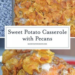 Sweet Potato Casserole with Pecans is the ultimate sweet potato souffle recipe using fresh sweet potatoes, pecan topping and marshmallows. #sweetpotatocasserole #sweetpotatosouffle www.savoryexperiments.com