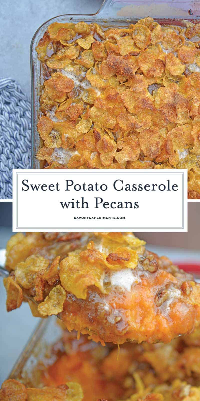 Sweet Potato Casserole with Pecans is the ultimate sweet potato souffle recipe using fresh sweet potatoes, pecan topping and marshmallows. #sweetpotatocasserole #sweetpotatosouffle www.savoryexperiments.com