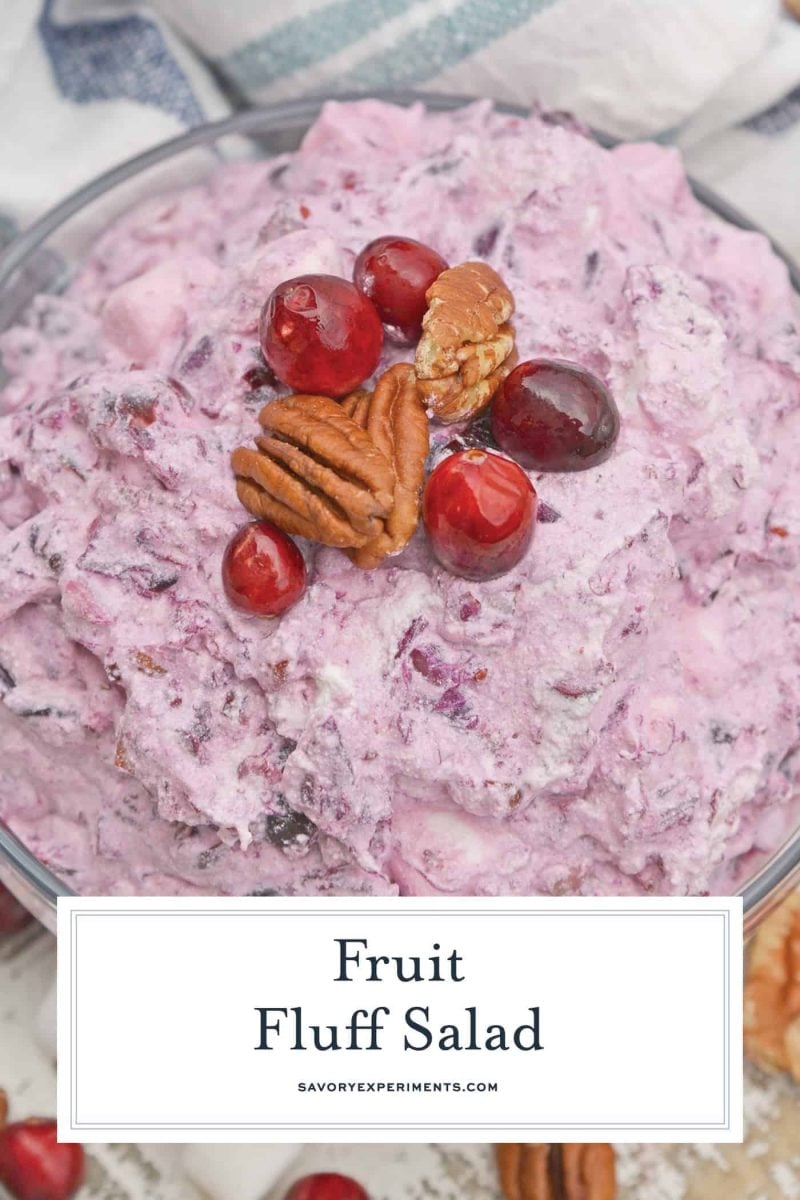 Fruit Fluff Salad is a classic side dish for the holidays combining Cherry Fluff, Pineapple Fluff and Cranberry Fluff Salad into one! #fruitfluffsalad #fluffsaladrecipe www.savoryexperiments.com