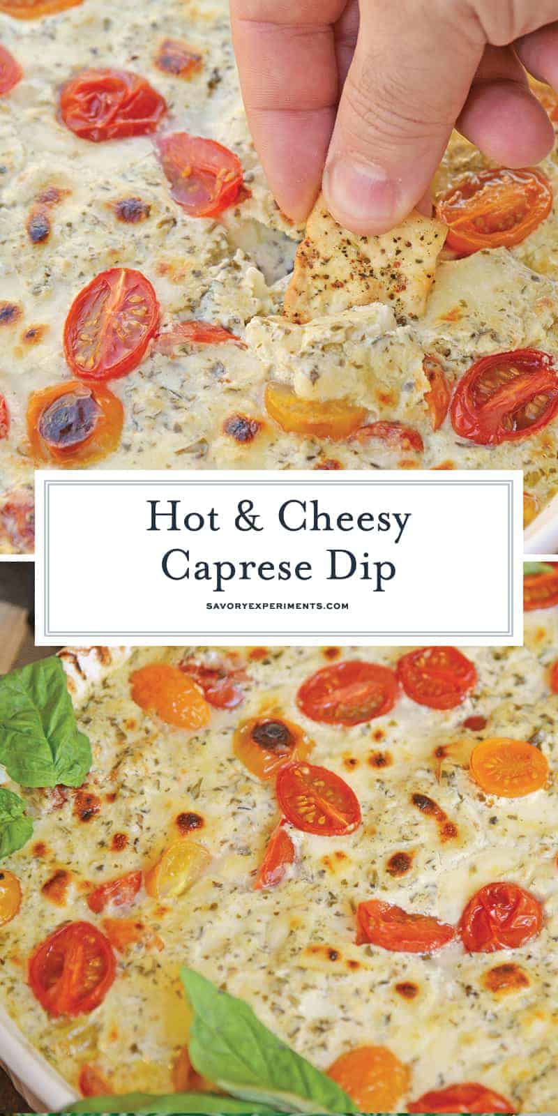 Hot Caprese Dip is a party appetizer favorite using mozzarella, pesto and sweet tomatoes. An easy appetizer your guests will love! #capresedip #capresesalad #partyappetizers www.savoryexperiments.com 