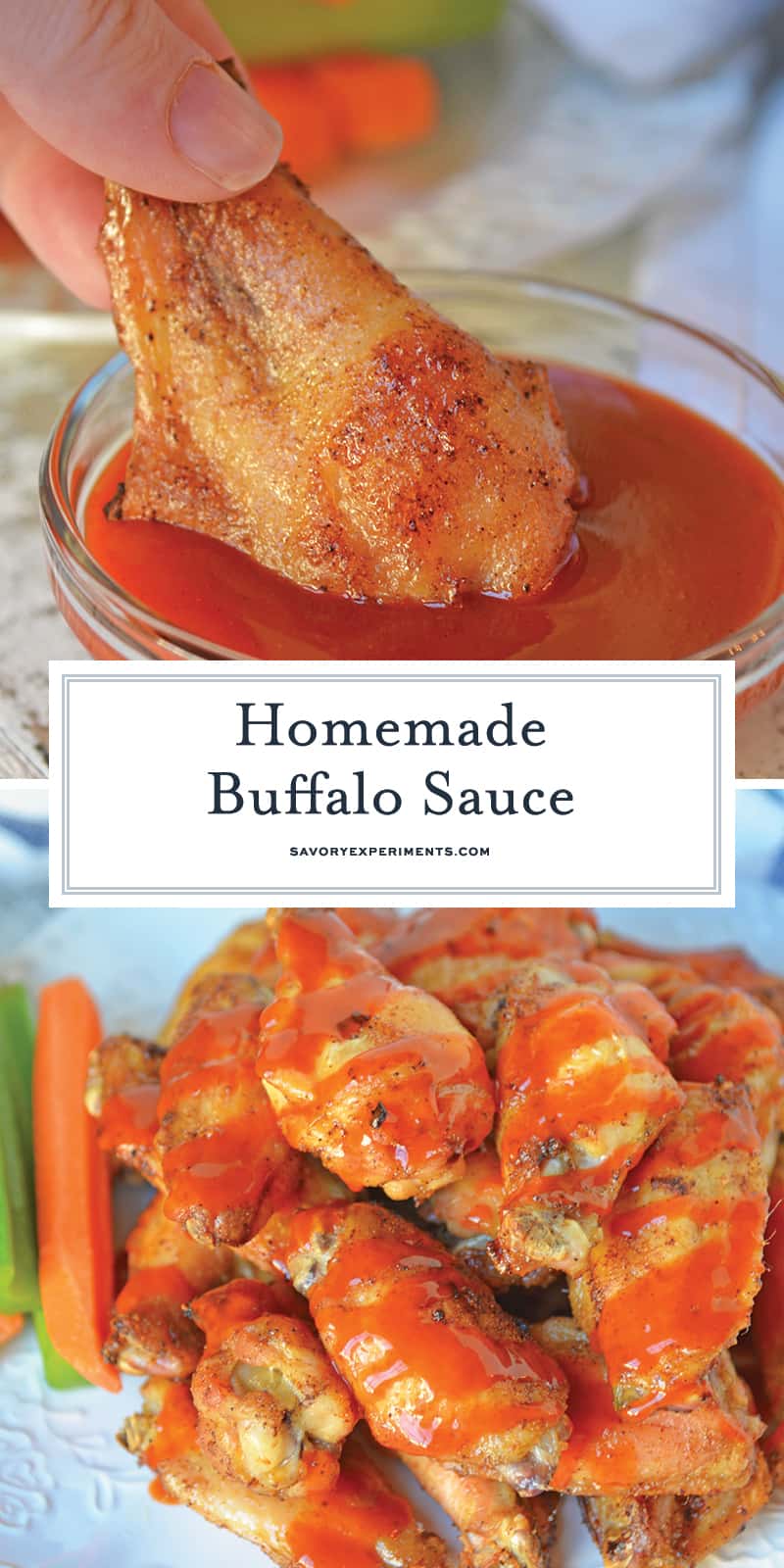 Homemade Buffalo Sauce is an easy blend of just two ingredients! Use other buffalo sauce ingredients to make fun twists for all your buffalo recipes! #buffalosauce #buffalosaucerecipe www.savoryexperiments.com 