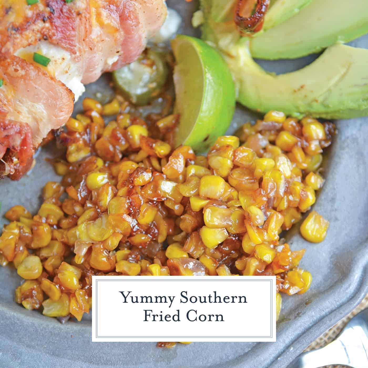 Southern Fried Corn is a simple southern recipe caramelizing corn and onions for a sweet side dish or taco filling! #friedcorn #cornrecipes #easysidedishes www.savoryexperiments.com 