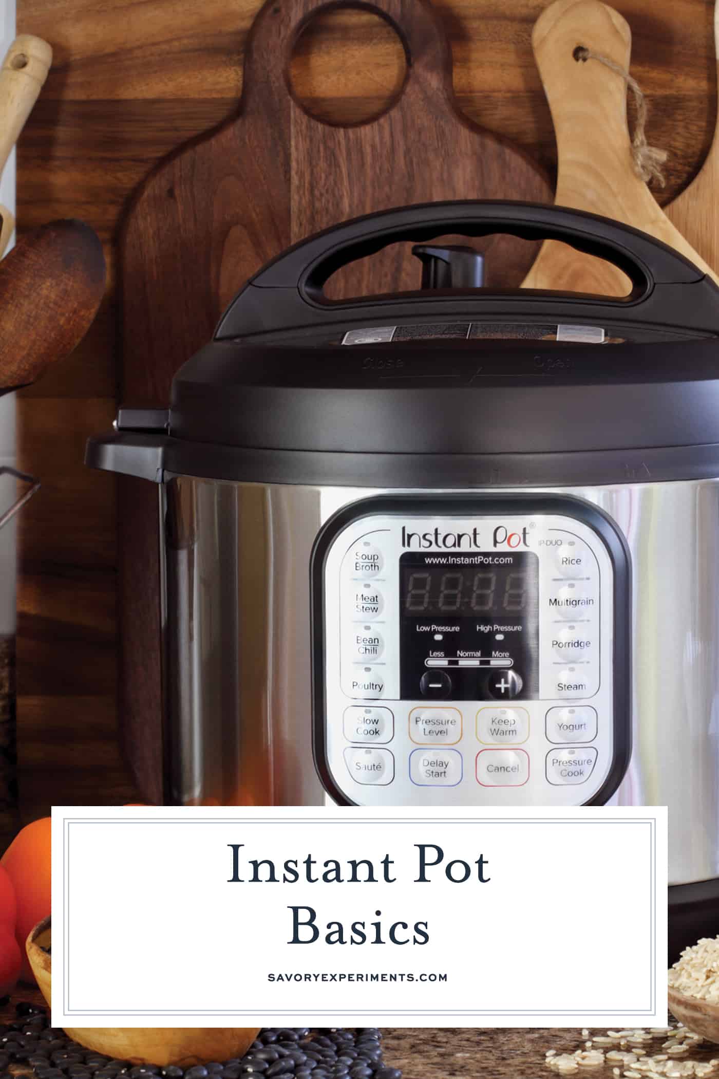 So you have an Instant Pot. Now what? Here I will give Instant Pot 101- a crash course in how to understand and use your Instant Pot. #instantpot #instantpotrecipes www.savoryexperiments.com