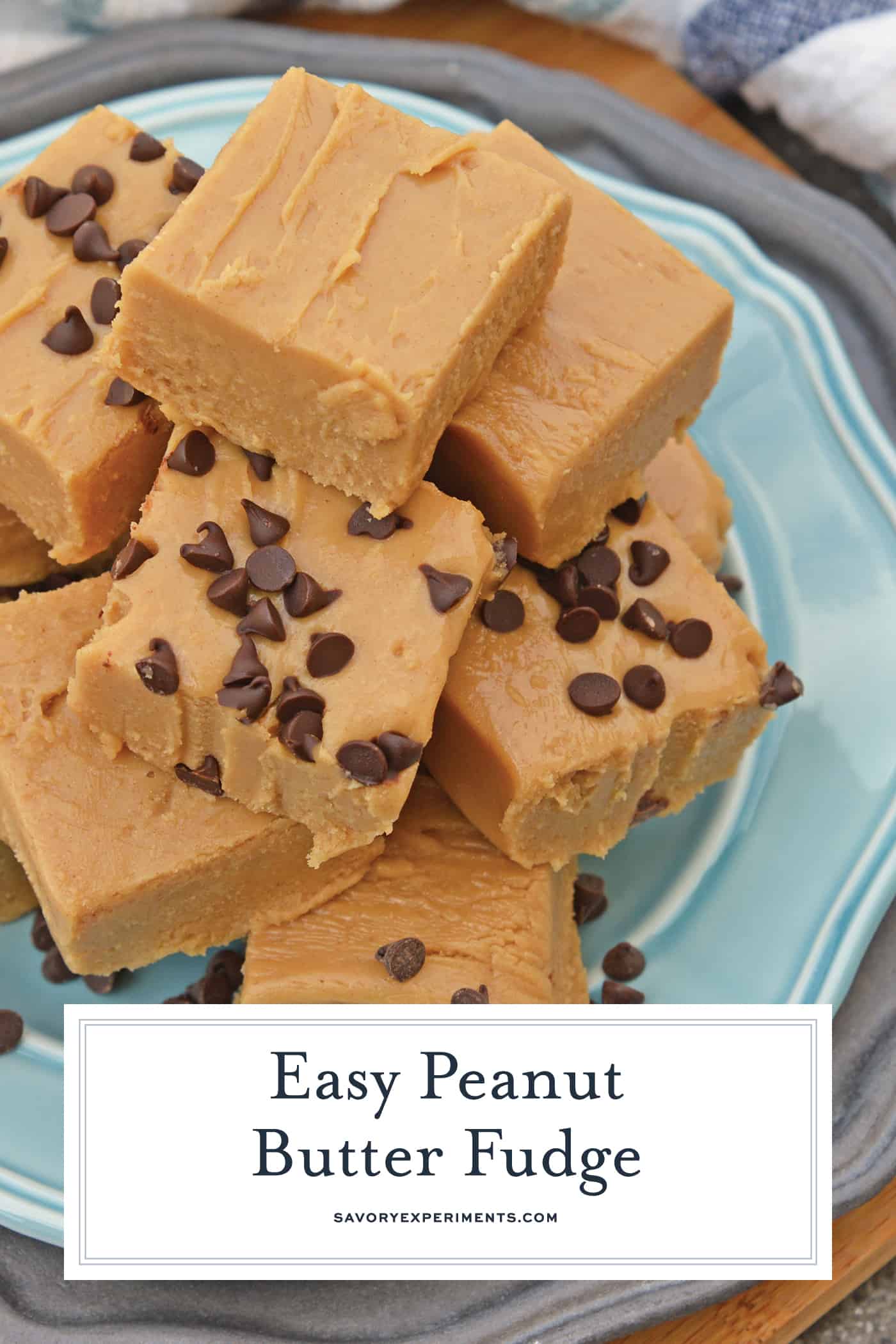 Easy Peanut Butter Fudge is rich, decadent and perfectly creamy. Simple instructions for how to make fudge in just 10 minutes! #peanutbutterfudge #easyfudge #fudge www.savoryexperiments.com