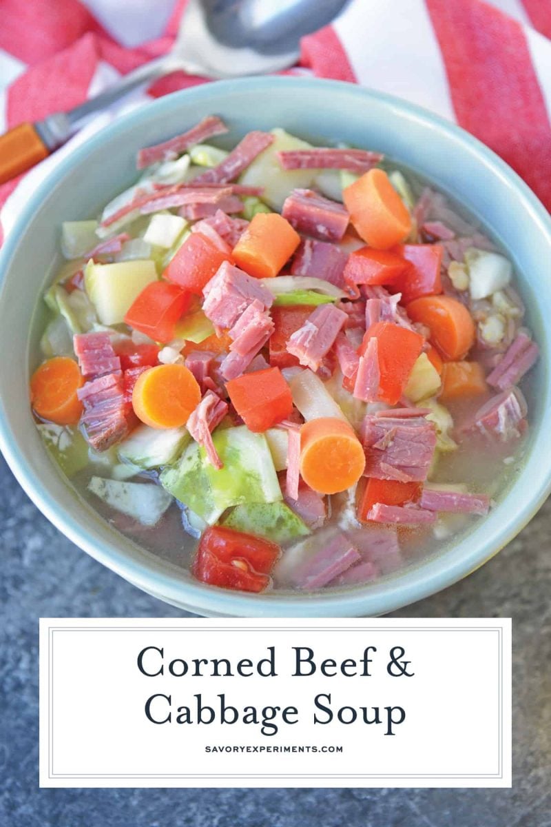 Leftover Corned Beef and Cabbage Soup is the best way to make another full meal from your Irish feast packed with vibrant veggies and seasoning. #cornedbeefsoup #leftovercornedbeefrecipes #easysouprcipes www.savoryexperiments.com