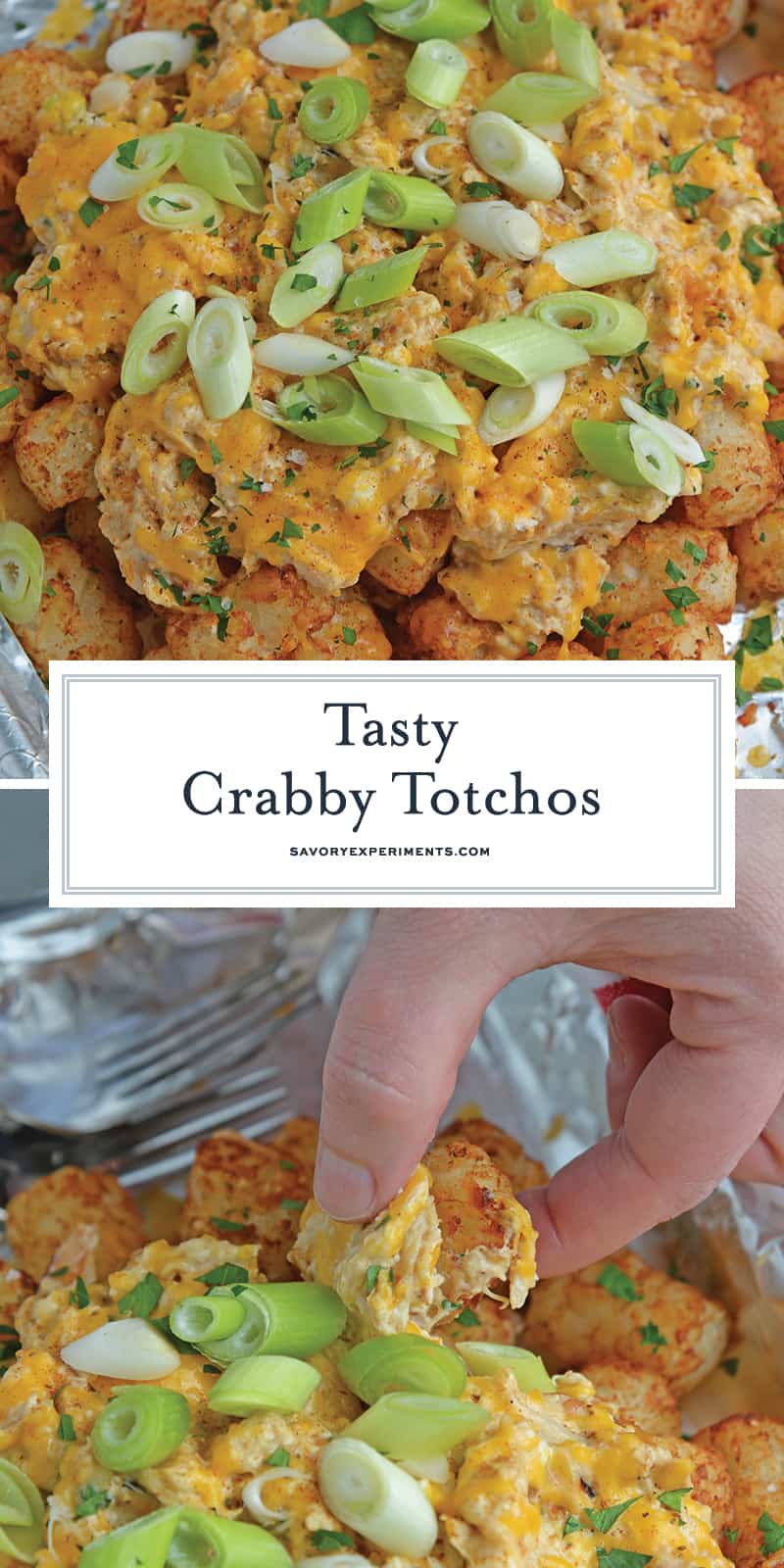 Crabby Totchos are crispy fried tater tots smothered in hot crab dip and topped with melty cheddar cheese. The perfect party appetizer! #tatertots #easyappetizerrecipes www.savoryexperiments.com 