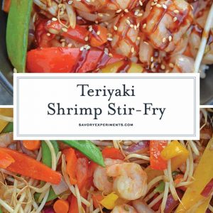 Skip the takeout and make this easy Teriyaki Shrimp Stir Fry instead! This Shrimp Stir Fry is an easy weeknight meal that the whole family will love! Best served with fried rice or noodles and packed full of veggies, this healthy recipe is sure to be a hit! #shrimpstirfry #teriyakirecipes #recipesthatuseteriyakisauce #teriyakishrimpstirfry #savoryexperiments