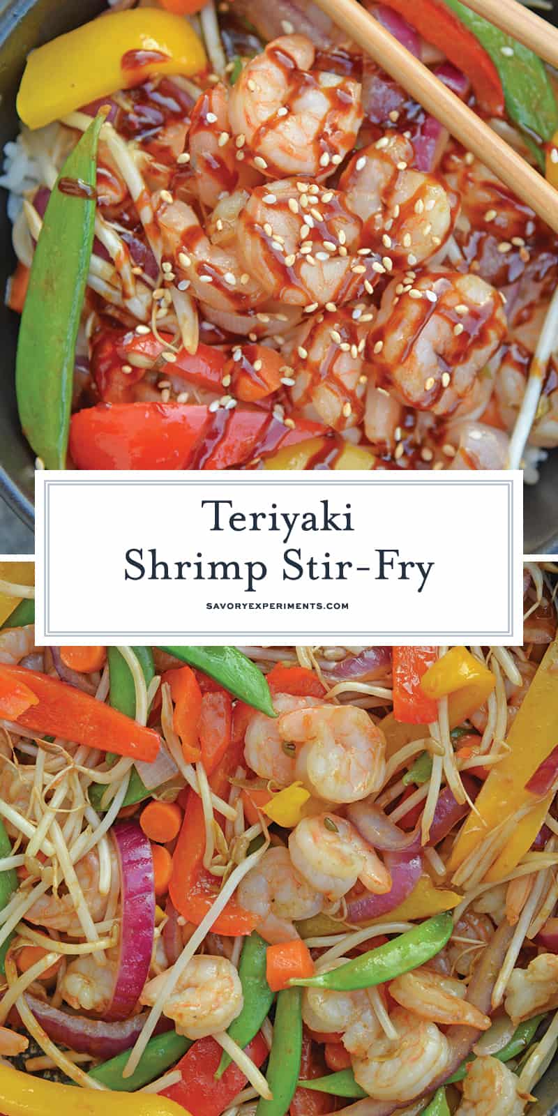 Skip the takeout and make this easy Teriyaki Shrimp Stir Fry instead! This Shrimp Stir Fry is an easy weeknight meal that the whole family will love! Best served with fried rice or noodles and packed full of veggies, this healthy recipe is sure to be a hit! #shrimpstirfry #teriyakirecipes #recipesthatuseteriyakisauce #teriyakishrimpstirfry #savoryexperiments 