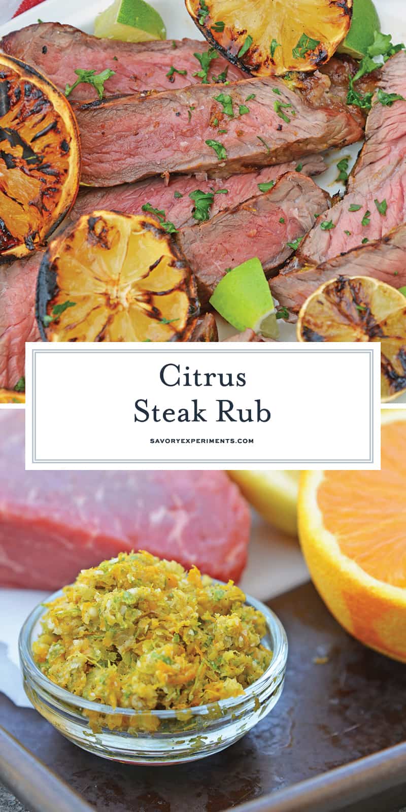 Citrus Steak Rub makes the best steak seasoning! With lemon, lime and orange zests, this is a dry rub that you will use over and over again. #steakdryrub #steakseasoning #beststeakdryrub www.savoryexperiments.com