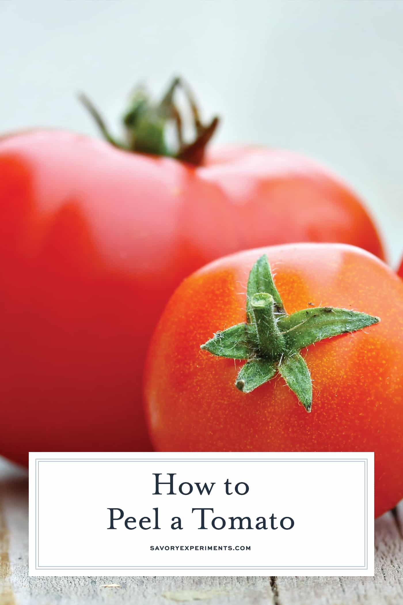 Learn how to peel a tomato in just a minute! Super easy without cooking the tomato. Perfect for sauces, salads and salsas! #howtopeelatomato #tomatoes www.savoryexperiments.com