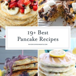 This list of easy homemade pancake recipes is the best! From healthy and savory to quick and sweet, these fluffy, from-scratch pancakes will totally make your weekend brunch! #bestpancakerecipes #bestsimplepancakerecipe #besteasypancakes www.savoryexperiments.com