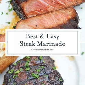 The BEST Easy Steak Marinade will be the only marinade you ever use in the future! You only need 3 ingredients and 30 minutes for this steak marinade. #steakmarinade #beststeakmarinade www.savoryexperiments.com