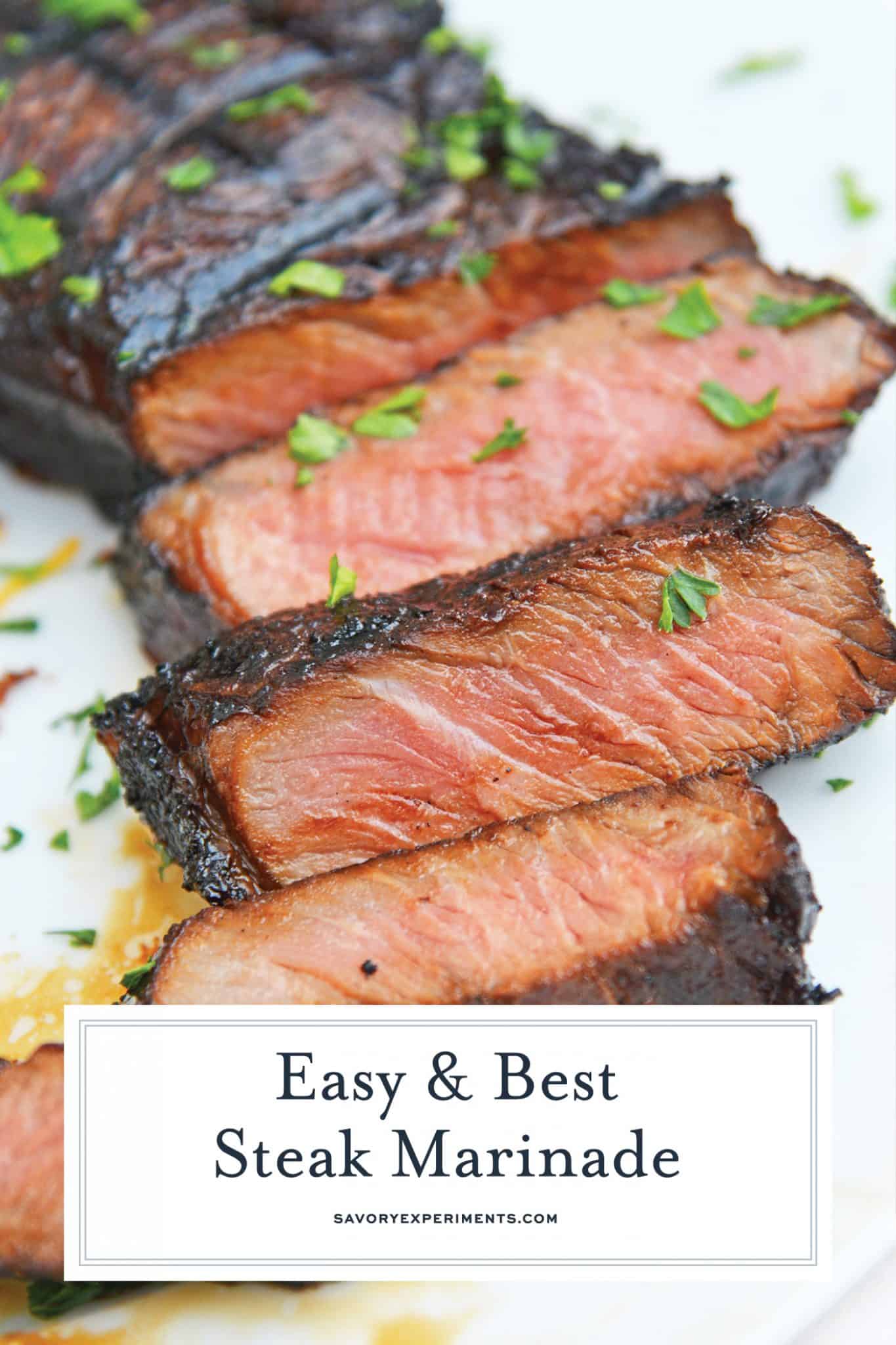 The BEST Easy Steak Marinade will be the only marinade you ever use in the future! You only need 3 ingredients and 30 minutes for this steak marinade. #steakmarinade #beststeakmarinade www.savoryexperiments.com