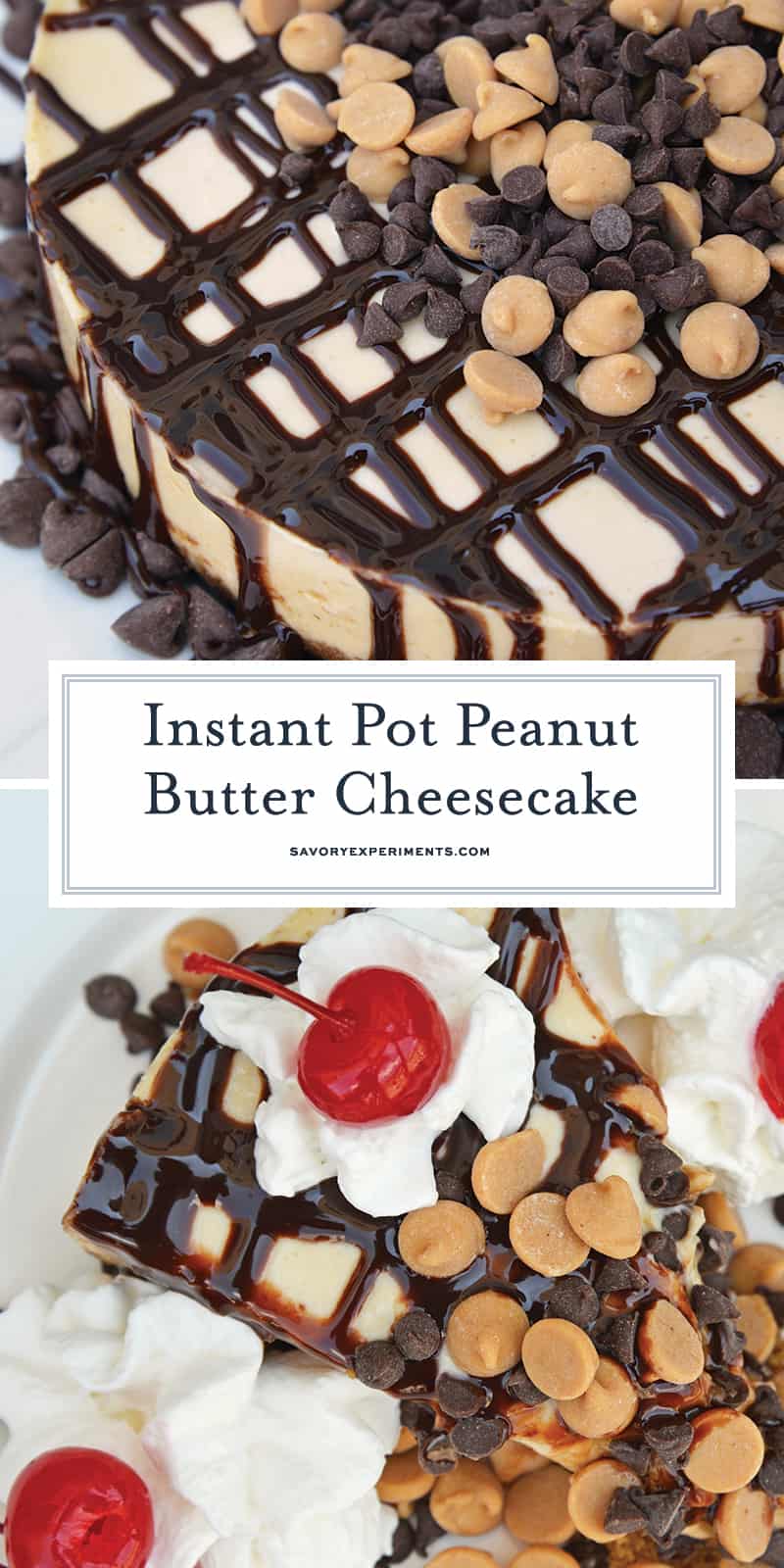 Instant Pot Peanut Butter Cheesecake is a rich and creamy cheesecake with a graham cracker crust, layer of chocolate and topped with peanut butter and chocolate chips. #instantpotcheesecake #peanutbuttercheesecake www.savoryexperiments.com 