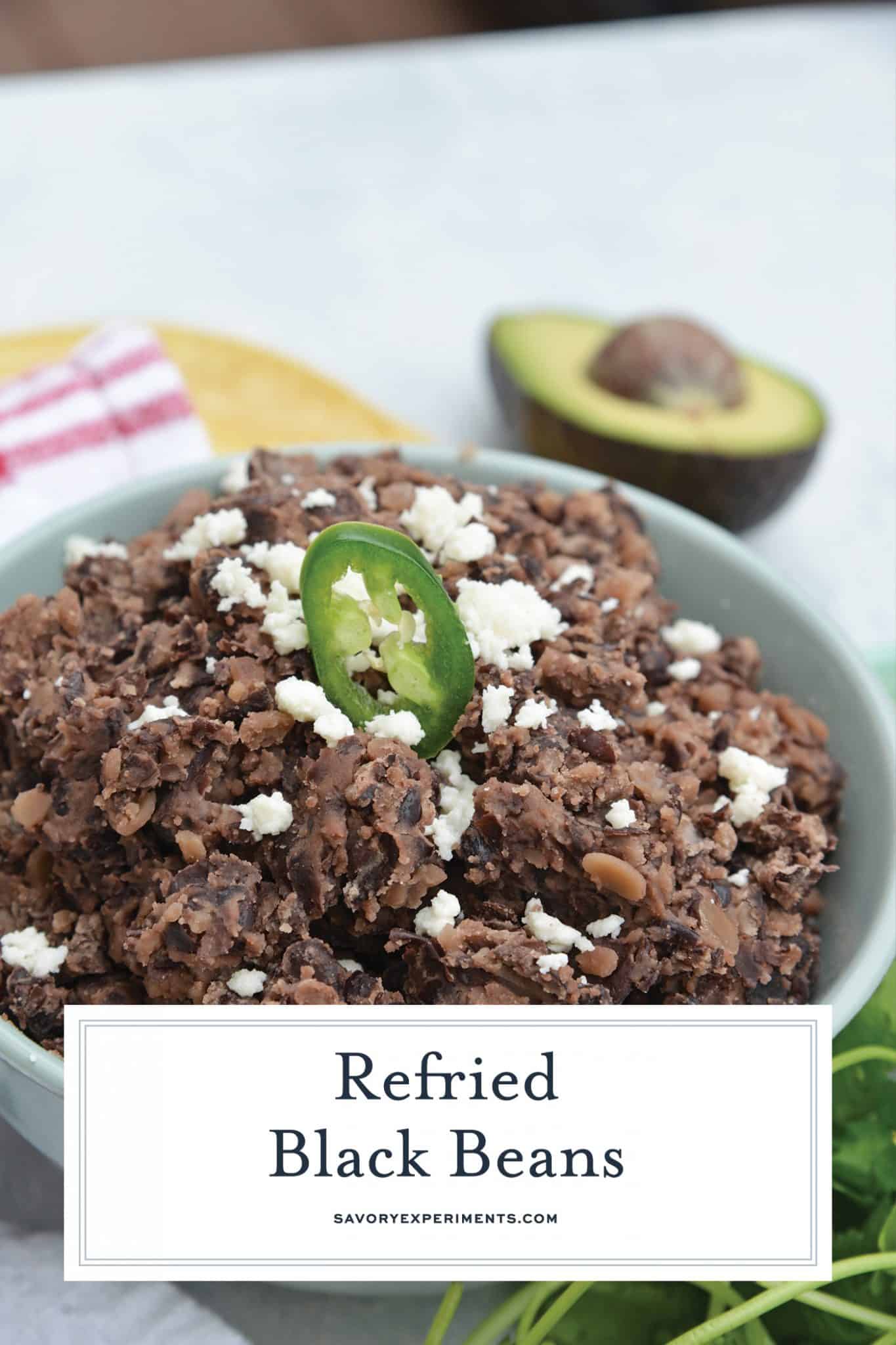 These homemade refried black beans are simple and easy to make and so versatile! Serve as a dip, on tacos, burritos or nachos or as a side to any dish! #homemaderefriedbeans #howtomakerefriedbeans #refriedblackbeans www.savoryexperiments.com