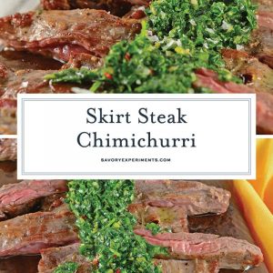 Skirt Steak Chimichurri is a grilled steak recipe that'll leave you drooling! Easy to make and topped with a delicious chimichurri sauce. #whatisskirtsteak #whatischimichurri #grilledsteakrecipe www.savoryexperiments.com