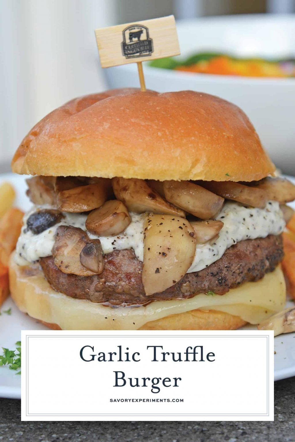 Garlic Truffle Burger Truffle Mayo and Shiitake Mushroooms