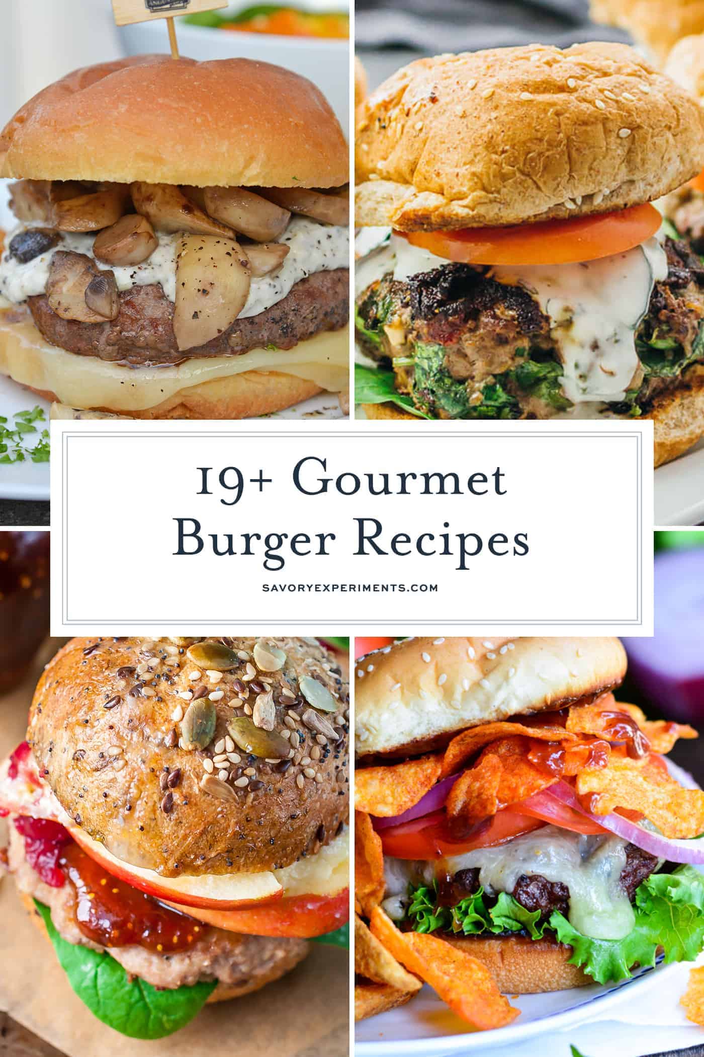 These are the best gourmet burger recipes! If you've ever wondered how to make gourmet burgers at home, you are going to be surprised at how easy they are! #gourmetburgerrecipes #gourmetburgerideas #gourmetbeefburgerrecipe www.savoryexperiments.com