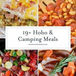 Easy meals to cook while camping are essential-that's where hobo meals come in. These hobo dinner ideas and other camping recipes are the best camping meals! #hobodinnerrecipe #howtomakehobodinners #whatisahobodinner www.savoryexperiments.com