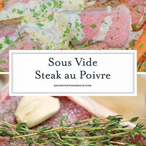 Sous Vide Steak Au Poivre is a sous-vide steak recipe worthy of an easy weeknight meal or a special occasion. New York strip is cooked to the perfect temperature and smothered in a creamy Au Poivre Peppercorn Sauce. #sousvidesteak #steakaupoirve www.savoryexperiments.com