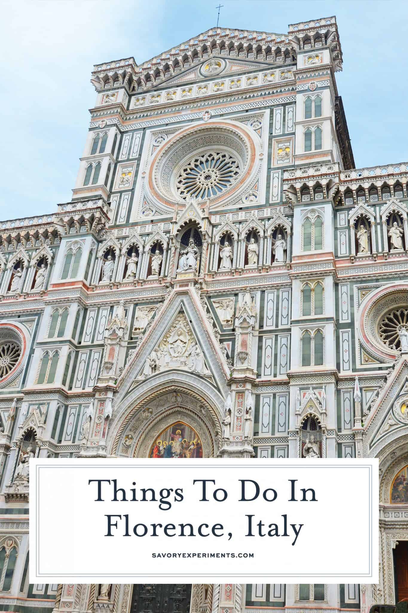 Things to do in Florence, a city full of architecture, mystery, intrigue, art and of course, food! #florenceitaly #thingstodoinflorence www.savoryexperiments.com