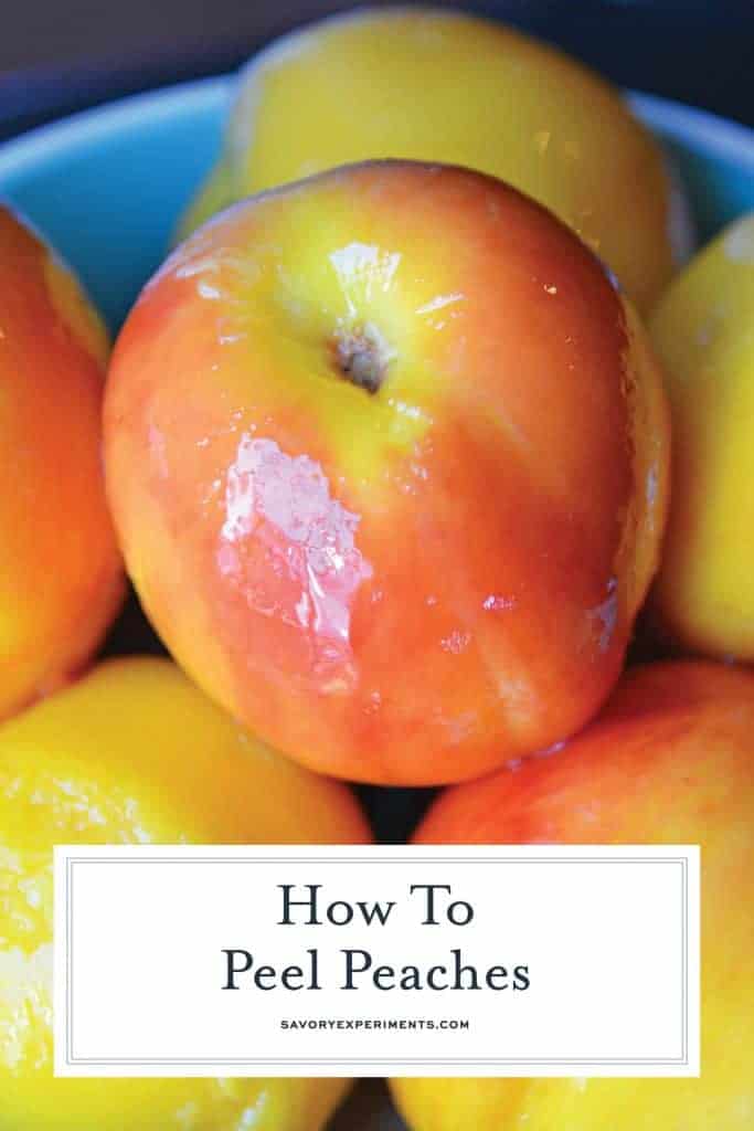 Learn how to peel a peach in just a minute! Super easy without cooking the peach. Perfect for sauces, salads, pies, cobblers and salsas! #howtopeelapeach #peelingpeaches www.savoryexperiments.com