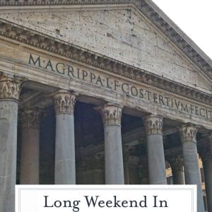 Plan your long weekend in Rome with this easy itinerary that covers all the main attractions in just 2 1/2 days and all by walking! #romeitaly #triptoitaly www.savoryexperiments.com