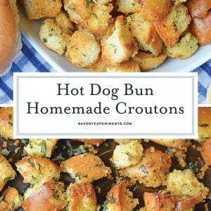 Hot Dog Bun Homemade Croutons with garlic, salt and parsley are the best for salads, soup and more! Learn how to make croutons easily with this crouton recipe. #homemadecroutons #croutonrecipe #howtomakecroutons www.savoryexperiments.com