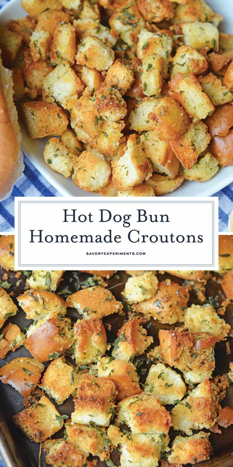 Hot Dog Bun Homemade Croutons with garlic, salt and parsley are the best for salads, soup and more! Learn how to make croutons easily with this crouton recipe. #homemadecroutons #croutonrecipe #howtomakecroutons www.savoryexperiments.com