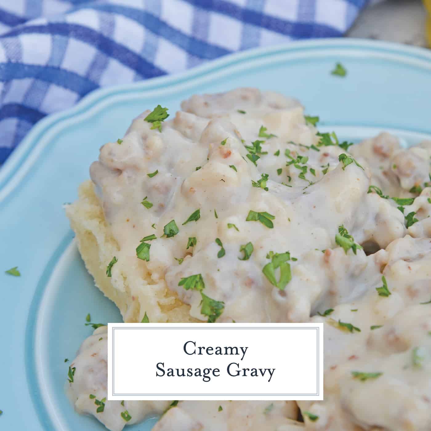 sausage gravy and biscuits 