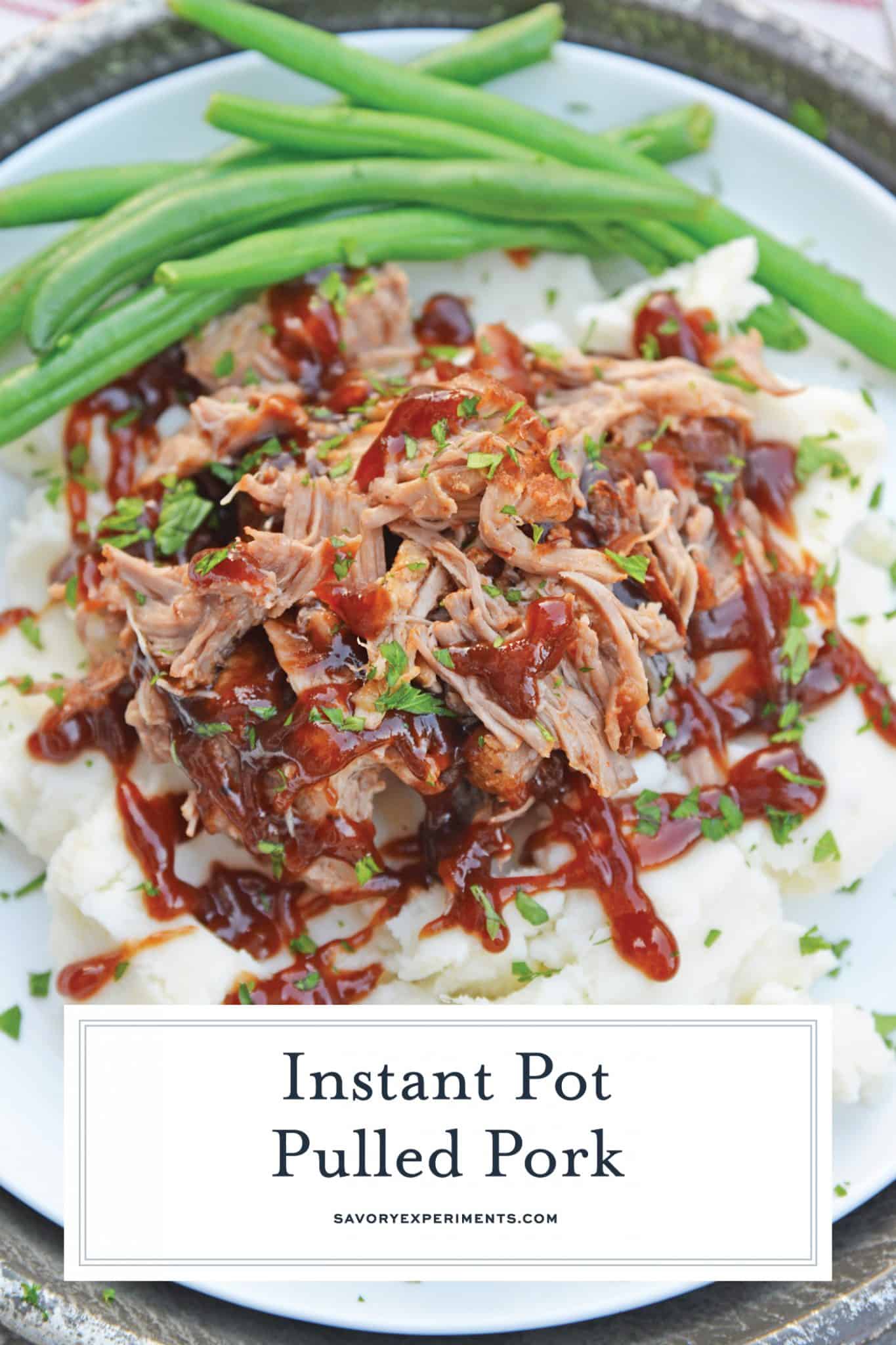 This Instant Pot Pulled Pork Recipe is perfectly seasoned and delicious on tacos, sandwiches or on its own. So easy to make & ready in just one hour! #pulledpork #instantpotpulledpork #bestinstantpotrecipes www.savoryexperiments.com