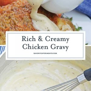 Easy Chicken Gravy made with chicken drippings is the best homemade chicken gravy recipe! It only takes 10 minutes and ingredients you already have in your pantry. #chickengravyrecipe #homemadechickengravy www.savoryexperiments.com