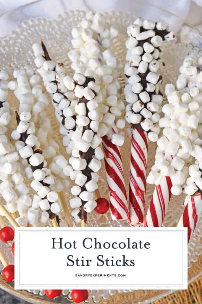 Hot Chocolate Stir Sticks will take your homemade hot chocolate to the next level. Like chocolate spoons, they add marshmallows and more to your drink! #chocolatespoons #hotchocolatestirsticks www.savoryexperiments.com