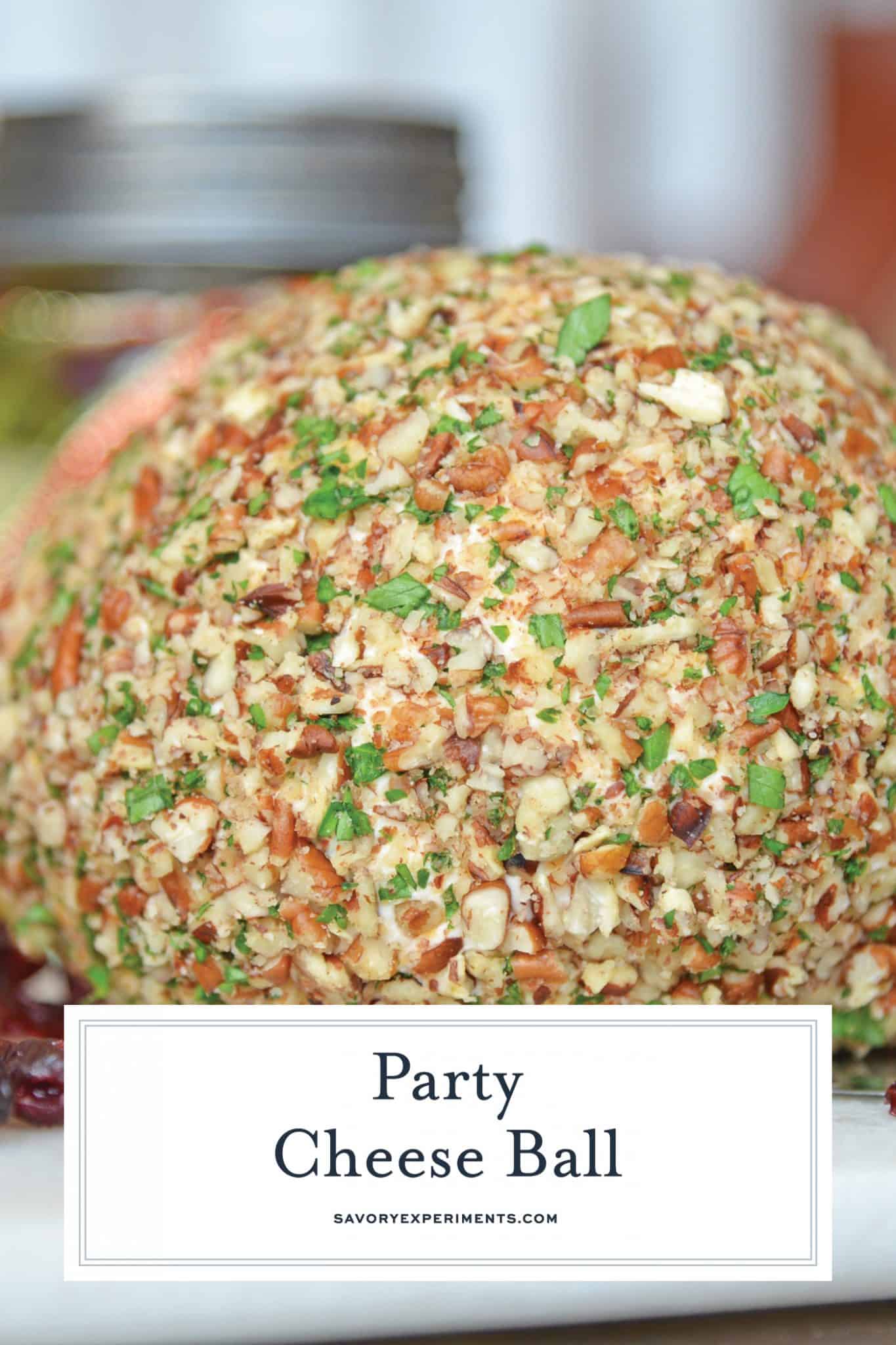 This cheese ball with cream cheese is a classic Party Cheese Ball recipe, made with simple ingredients. A must-make for any and all parties! #partycheeseballrecipe #creamcheeseball www.savoryexperiments.com