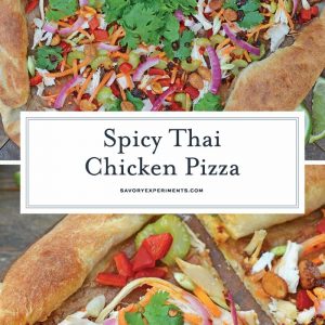 Spicy Thai Chicken Pizza uses a rich peanut satay sauce with shredded chicken, colorful vegetables and topped with sweet honey roasted peanuts and spicy chili oil. #thaichicken #homemadepizza www.savoryexperiments.com