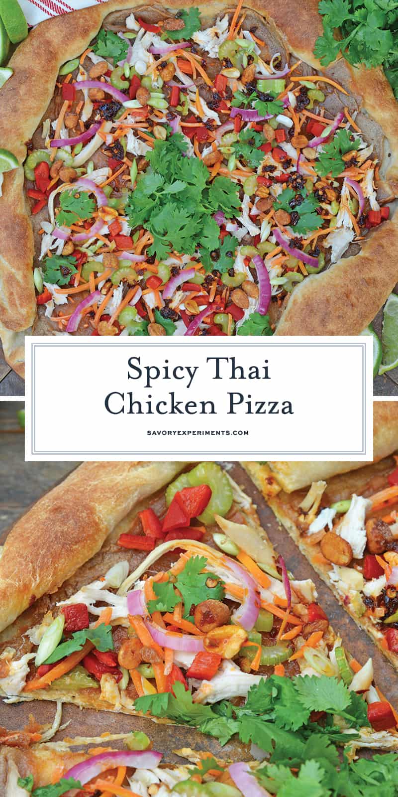 Spicy Thai Chicken Pizza uses a rich peanut satay sauce with shredded chicken, colorful vegetables and topped with sweet honey roasted peanuts and spicy chili oil. #thaichicken #homemadepizza www.savoryexperiments.com 