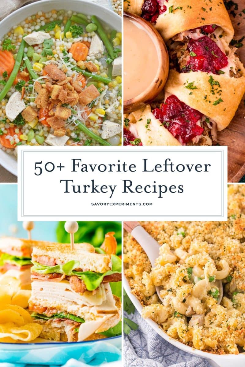 collage of turkey recipes using leftovers
